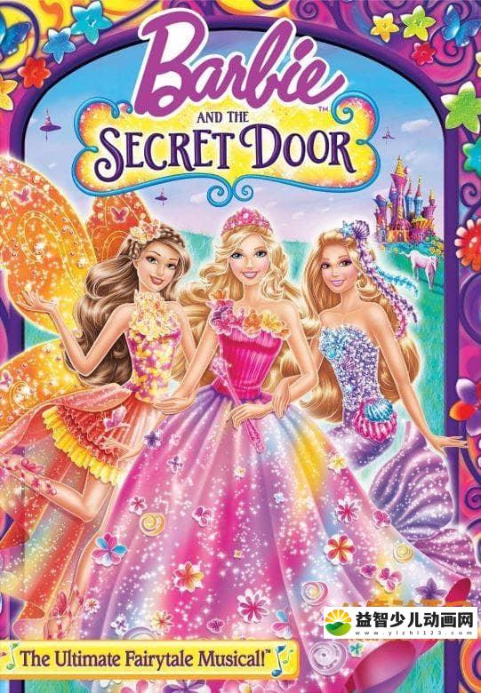 芭比动画电影《芭比之神秘之门 Barbie and The Secret Door 2014》中文版+英文版 MKV/MP4/7.64G  芭比之神秘之门 中英双语版下载-益智少儿动画网